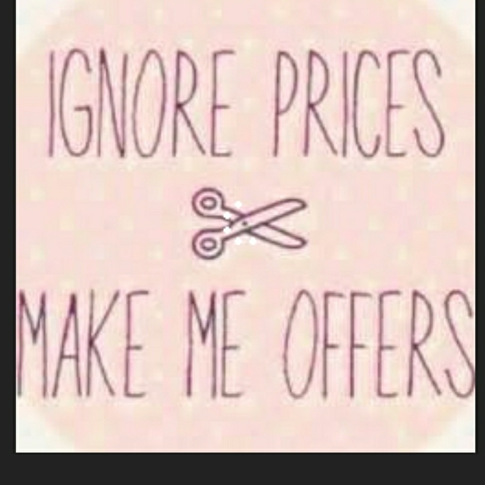 If you don't like my price.. Make me an offer!!